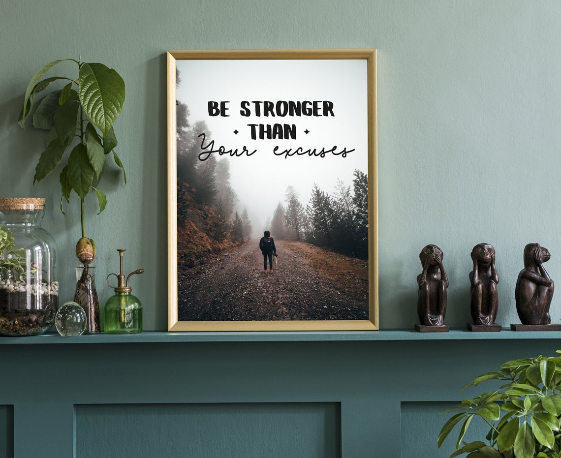 Be Stronger Than Your Excuses Quote Misty Forest Trail Gym Poster - Image 3