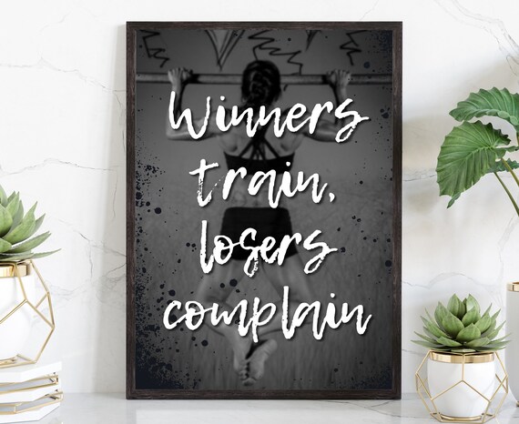 Winners Train Losers Complain Gym Quote Woman Pullup Workout Poster