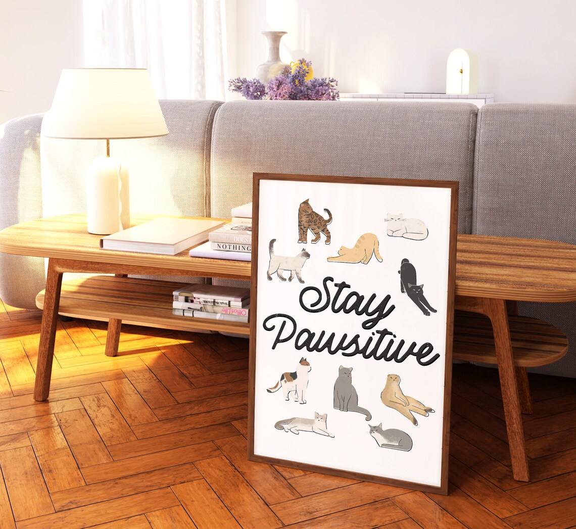 Stay Pawsitive Cat Typography Quote Art Print - Image 4