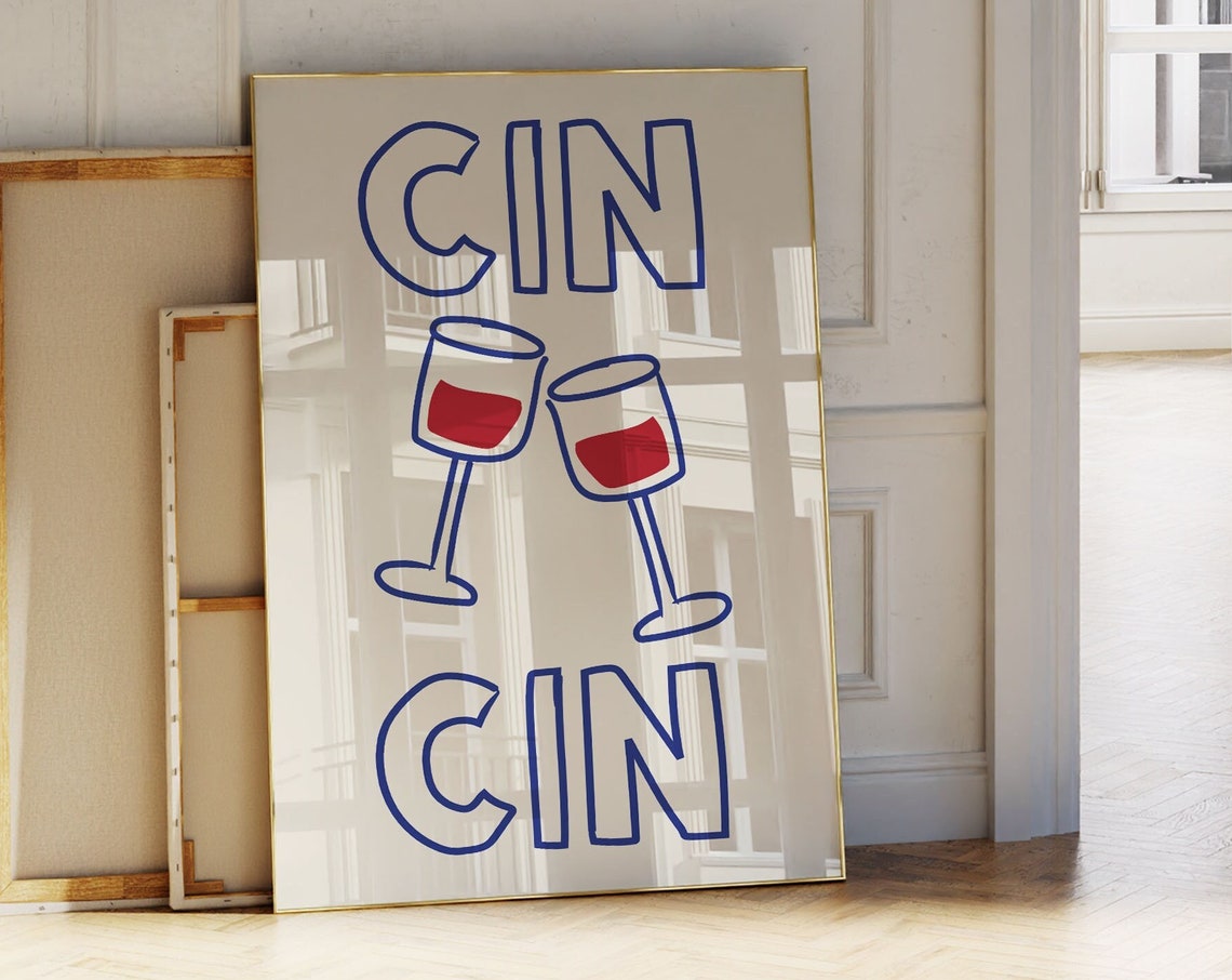 Cin Cin Italian Cheers Wine Glasses Toast Kitchen Bar Poster