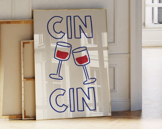Cin Cin Italian Cheers Wine Glasses Toast Kitchen Bar Poster