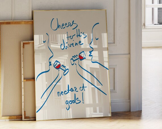Cheers Divine Wine Blue Line Art Toast Profiles Quote Poster