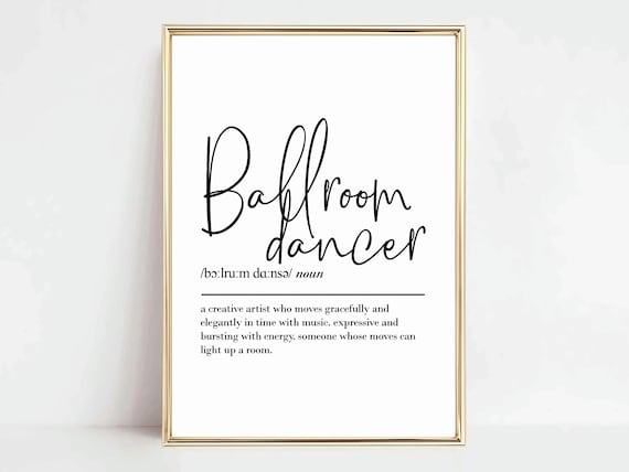 Ballroom Dancer Definition Art Print, Gift For Her