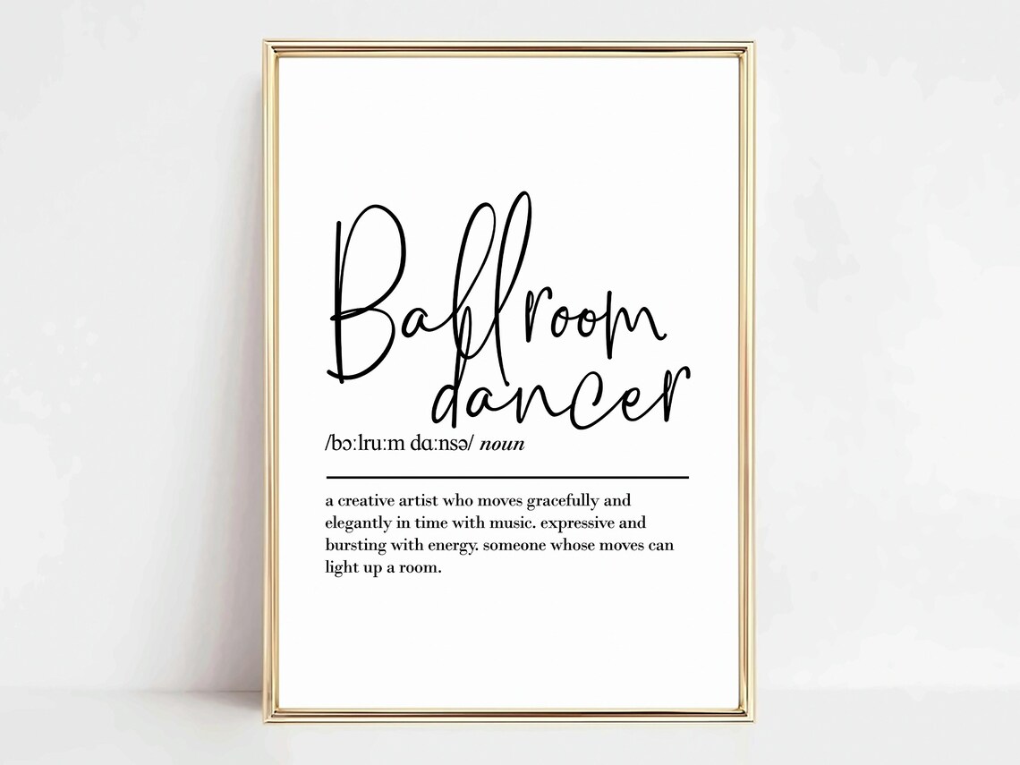 Ballroom Dancer Definition Art Print, Gift For Her