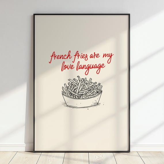 French Fries My Love Language, Minimalist Kitchen Art