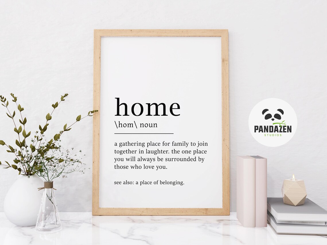 Home Definition Gathering Place Family Love Belonging Art Poster - Image 7
