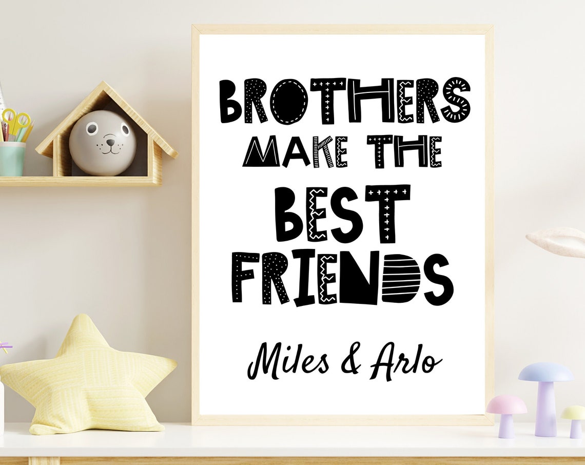 Personalised Brothers Best Friends Quote Miles Arlo Nursery Poster