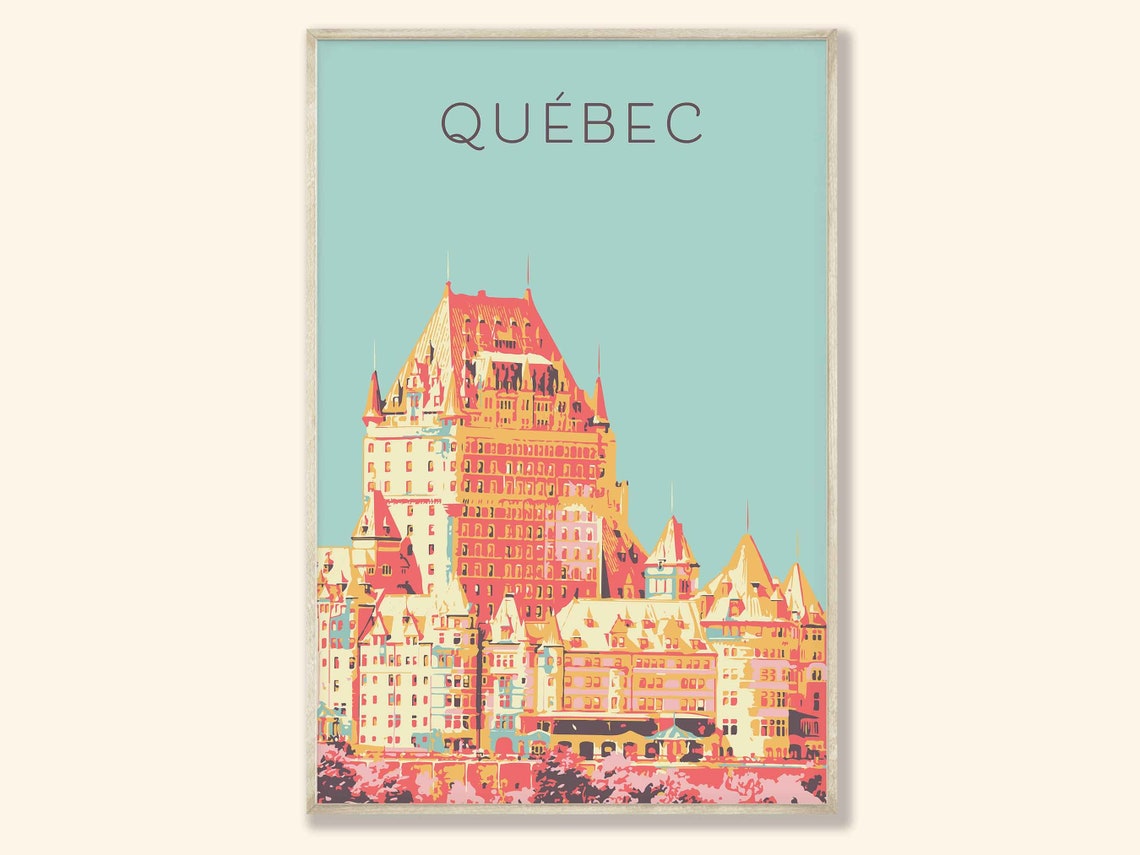Quebec City Chateau Frontenac Colorful Pop Art Travel Poster