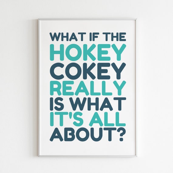Funny Hokey Cokey Quote, Kids Bedroom Decor