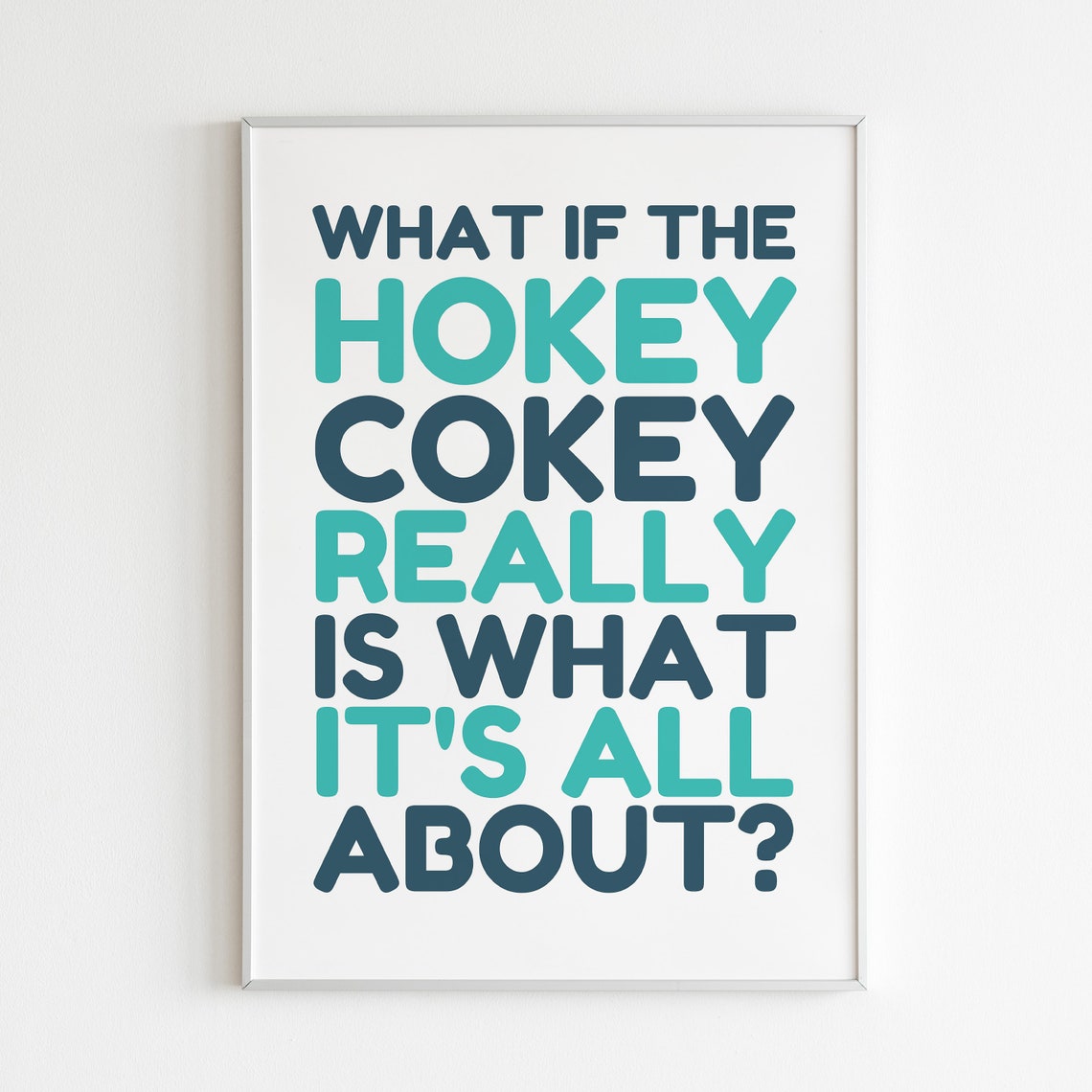 Funny Hokey Cokey Quote, Kids Bedroom Decor