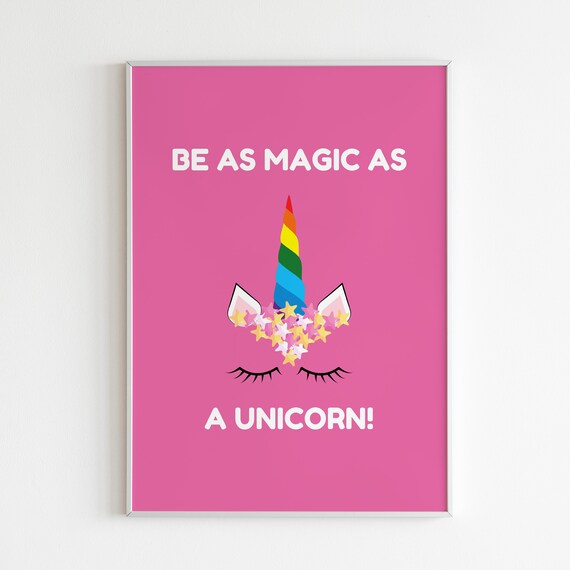 Be As Magic As A Unicorn, Charming Kids Poster