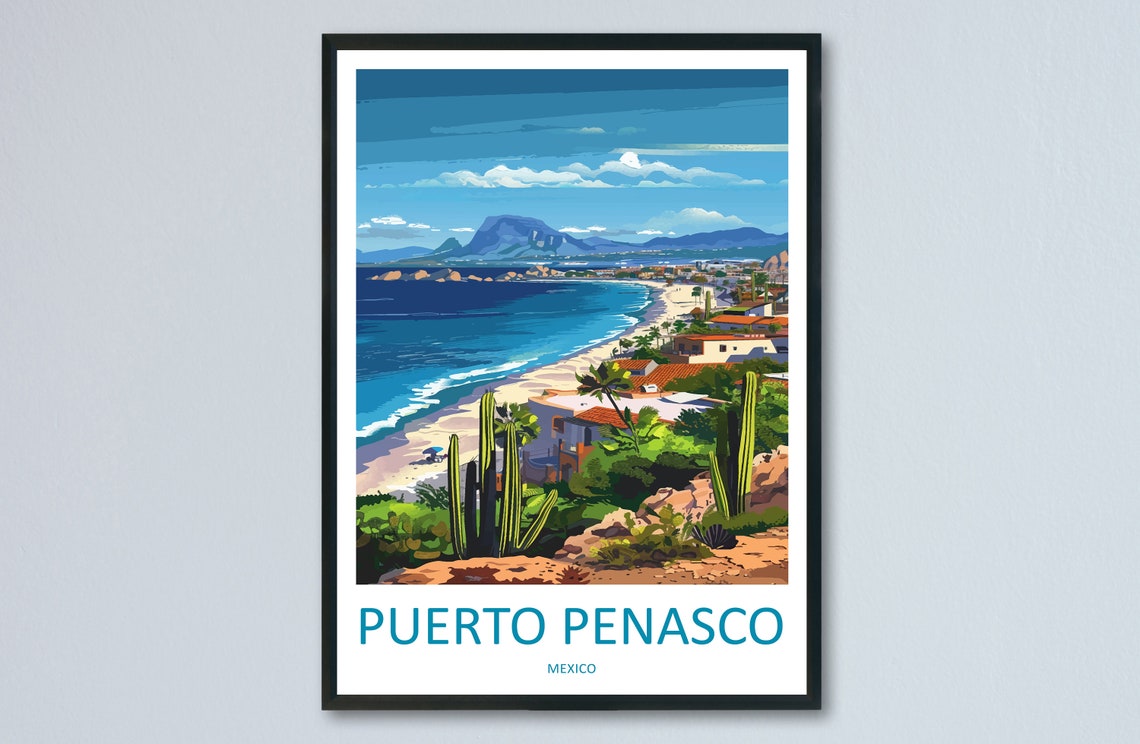 Puerto Peasco Travel Print Wall Art Puerto Peasco Home Decoration Puerto Peasco Gift Art Lovers Art Print Art Puerto Peasco Poster Art