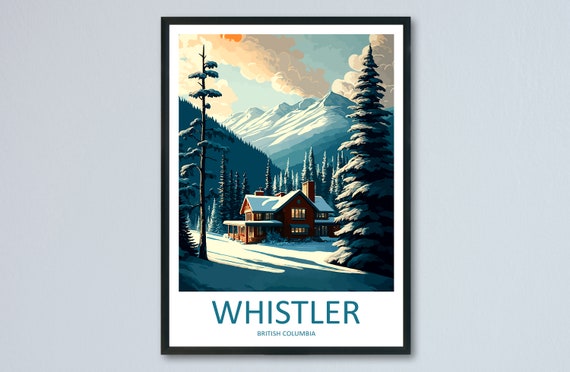 Whistler Travel Print Wall Art Whistler Wall Hanging Home Dcor Whistler Gift Art Lovers Ski Art Lover Gift Whistler Print Skiing Whistler
