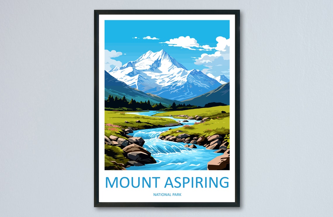 Snowcapped Mount Aspiring Above A Sparkling Alpine River Poster