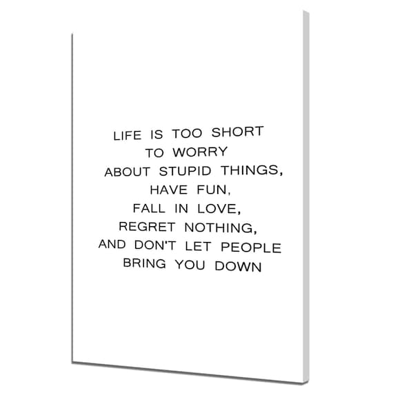 Life Is Too Short To Worry Typography Inspirational Abstract Modern Design Decor Print Wall Art Picture
