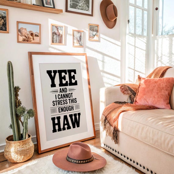 Yee Haw Typography Print Western Cowboy Wall Art