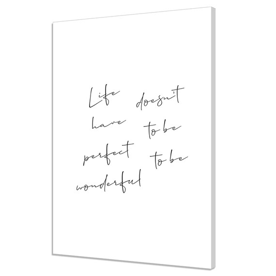 Life Doesnt Have To Be Perfect Typography Inspirational Abstract Modern Design Decor Print Wall Art Picture