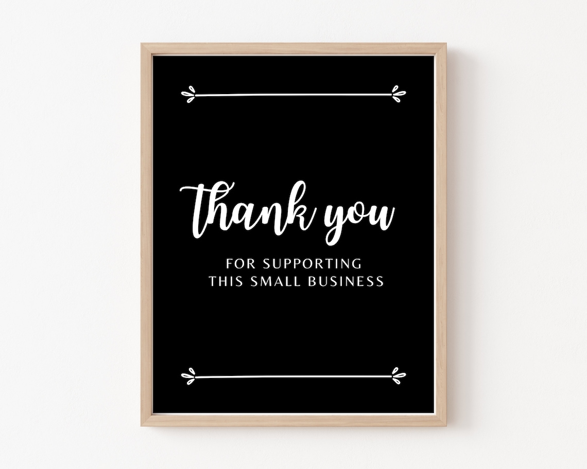 Thank You For Supporting This Small Business Sign - Image 3