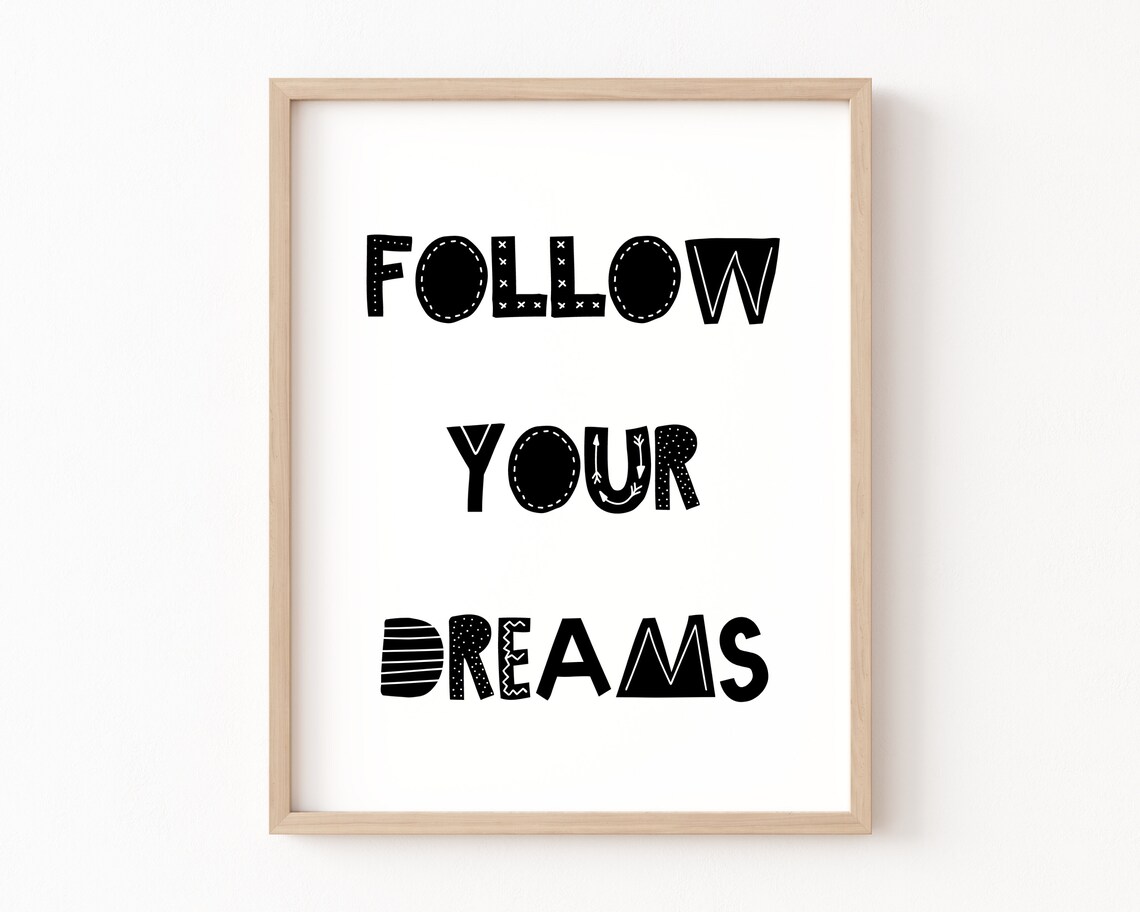 Follow Your Dreams Typography Poster, Kids Decor - Image 3