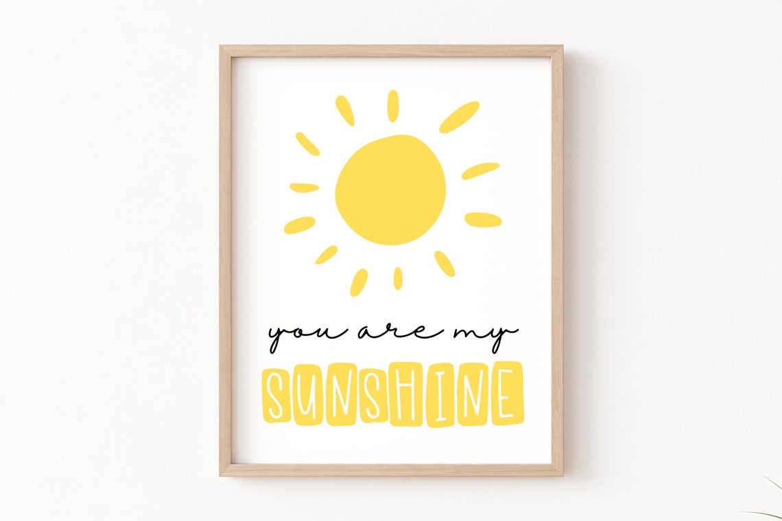You Are My Sunshine Cheerful Yellow Sun Nursery Kids Room Poster