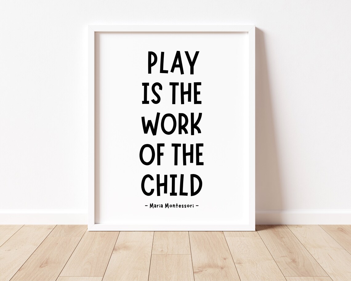 Play Is The Work Of The Child Maria Montessori Stacked Type Poster - Image 2
