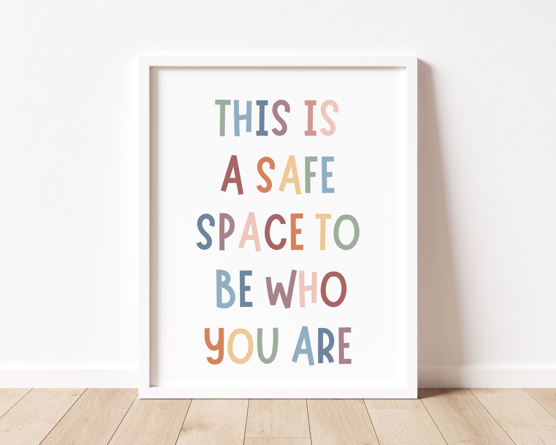 This Is A Safe Space Be Yourself Art Print - Image 2