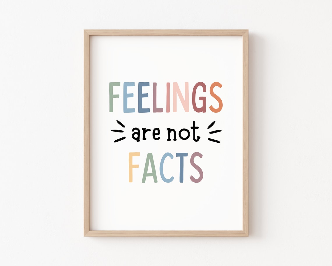 Feelings Are Not Facts Mental Health Poster Print