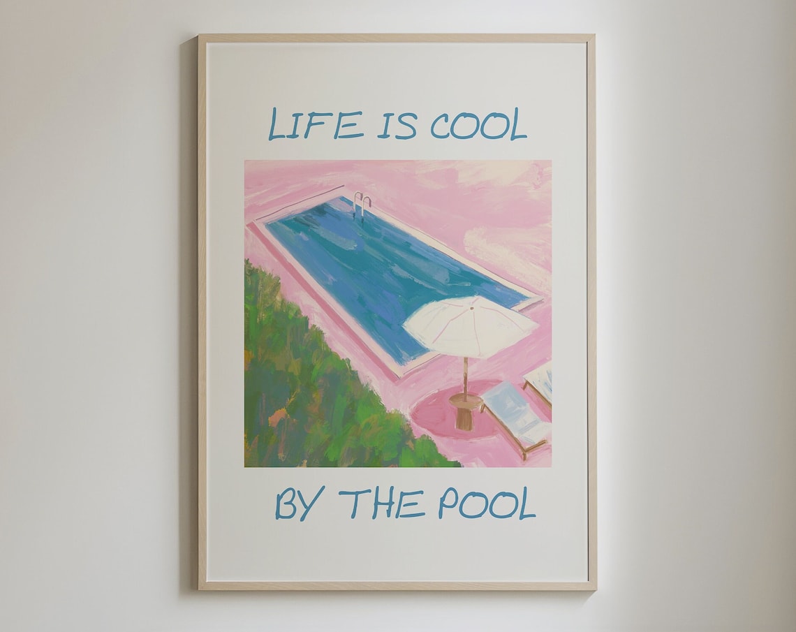 Life Is Cool By The Pool Funny Summer Poster