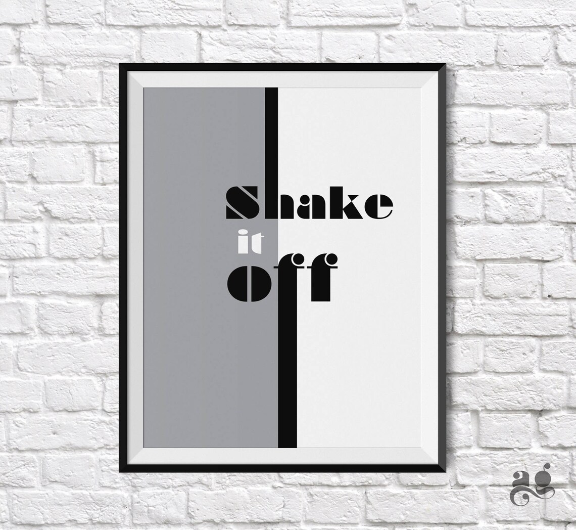 Shake It Off Monochrome Typography Poster, Bold Office Wall Decor Quote - Image 2