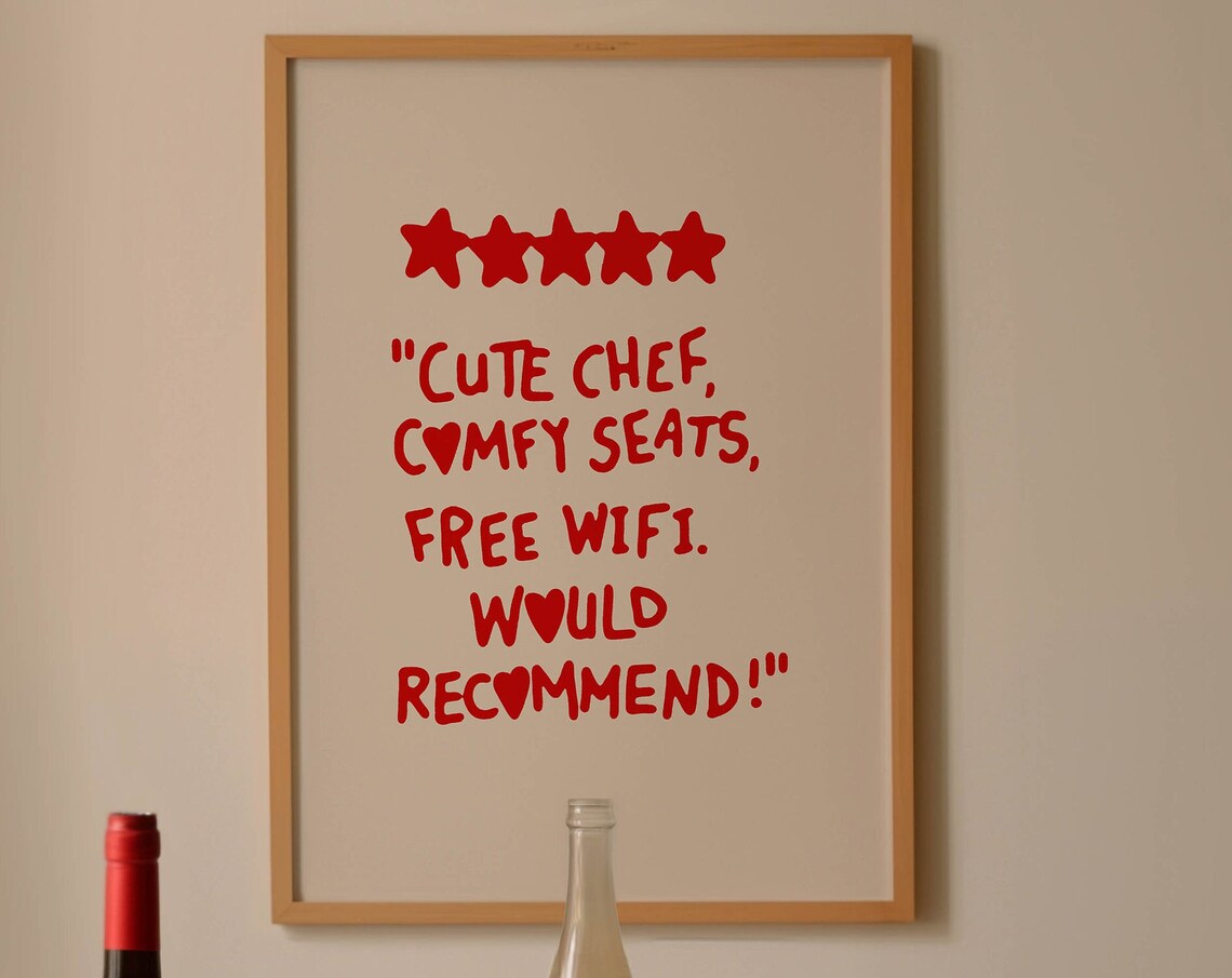 Cute Chef Comfy Seats Free Wifi Five Star Review Kitchen Poster