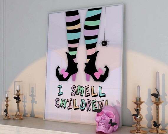 I Smell Children Witch Legs Pink Funny Halloween Quote Poster