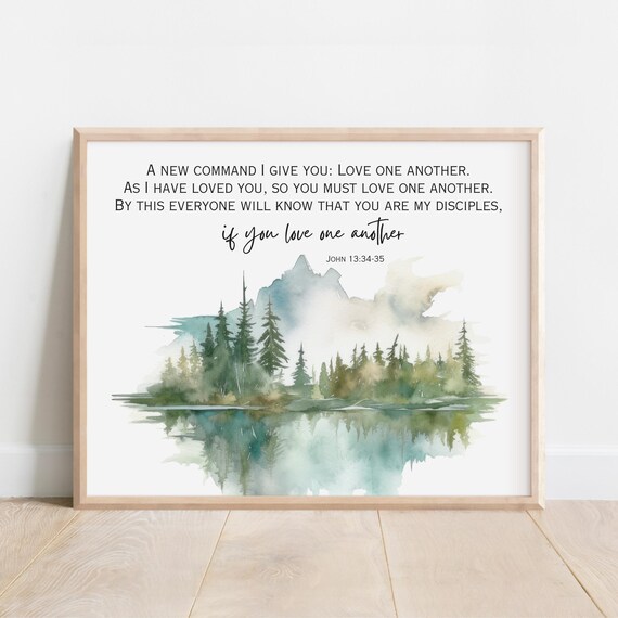 John 133435 A New Command I Give You Love One Another As Have Loved Bible Verse Wall Art Christian Gift Scripture Watercolor