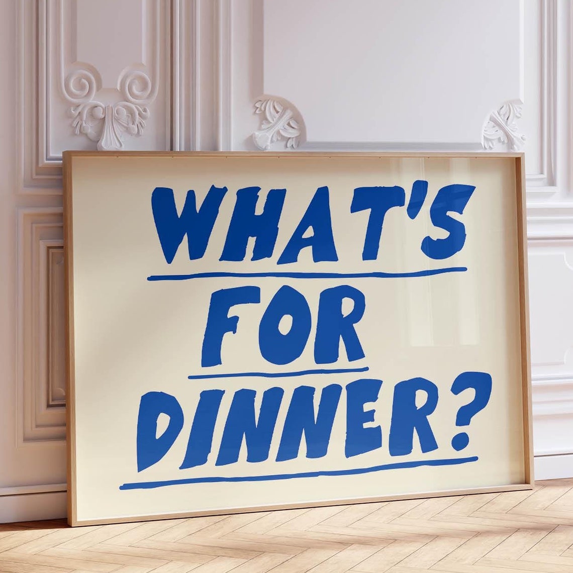 Whats For Dinner Bold Blue Typography Funny Kitchen Decor Poster