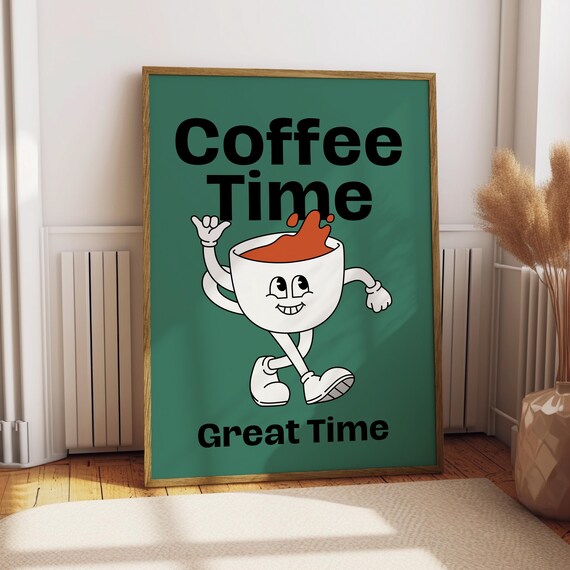 Coffee Time Great Time Retro Cartoon Coffee Cup Kitchen Poster