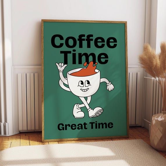 Coffee Time Poster Kitchen Decor Print Cafe Gift For Lover Caffeine Addict Mug