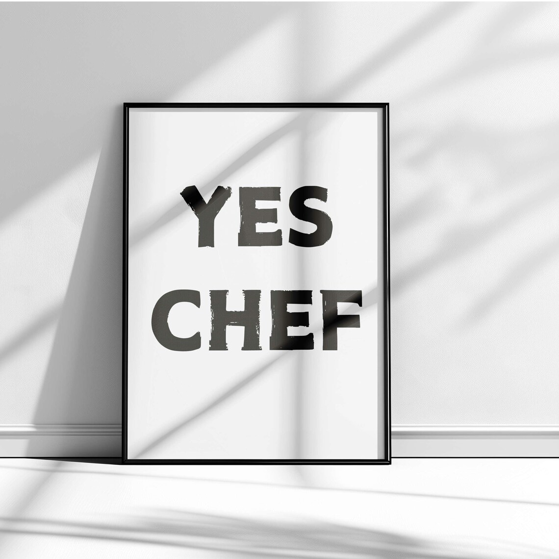 Yes Chef Bold Black White Kitchen Staff Cheeky Funny Quote Poster - Image 2