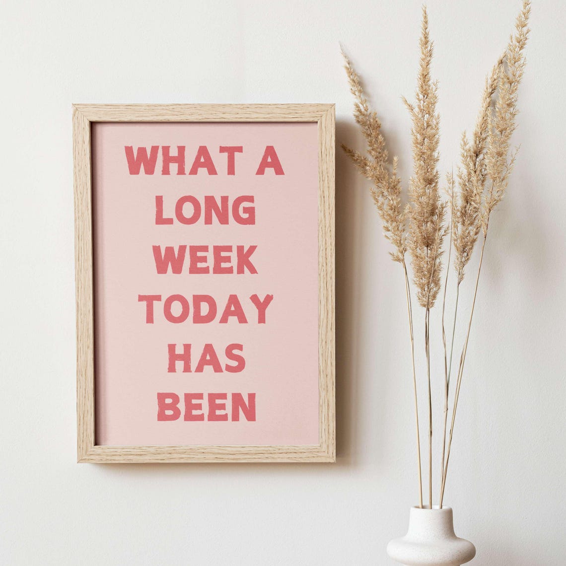 What A Long Week Today Has Been Funny Quote Cheeky Black Poster - Image 3