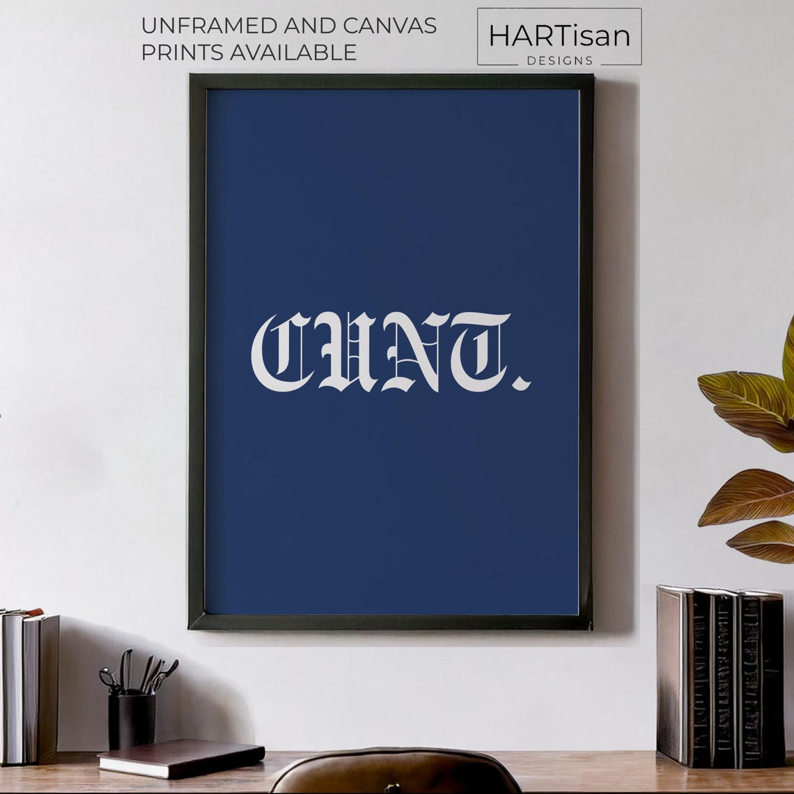 Cunt Gothic Blackletter Navy Blue Bold Single Word Quote Poster