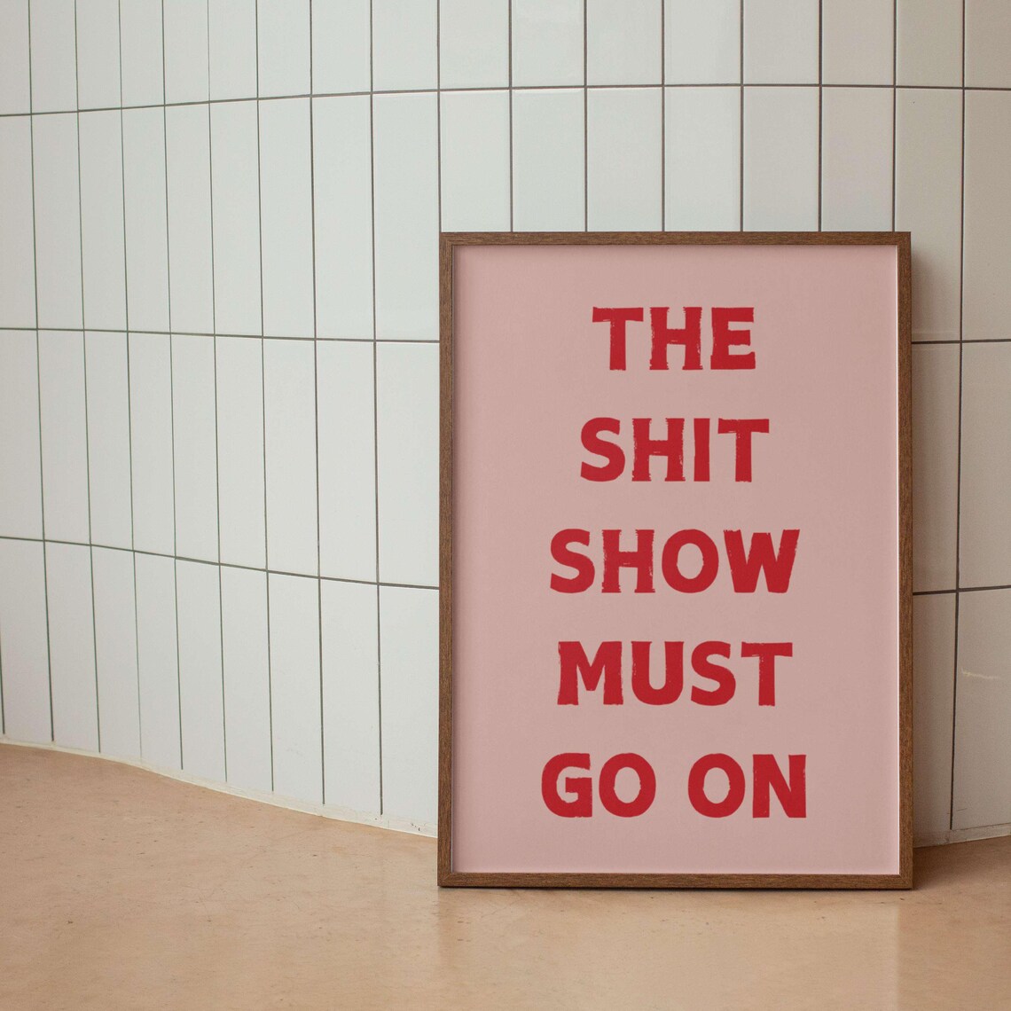 The Shit Show Must Go On Navy Blue Sarcastic Funny Quote Poster - Image 3