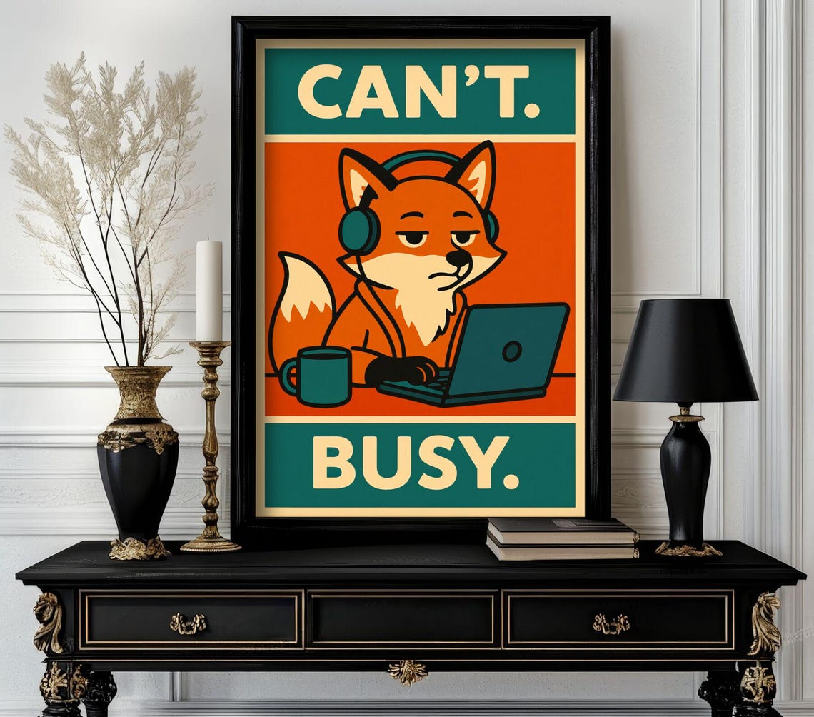 Funny Fox Working on Laptop Wearing Headphones Cant Busy Poster