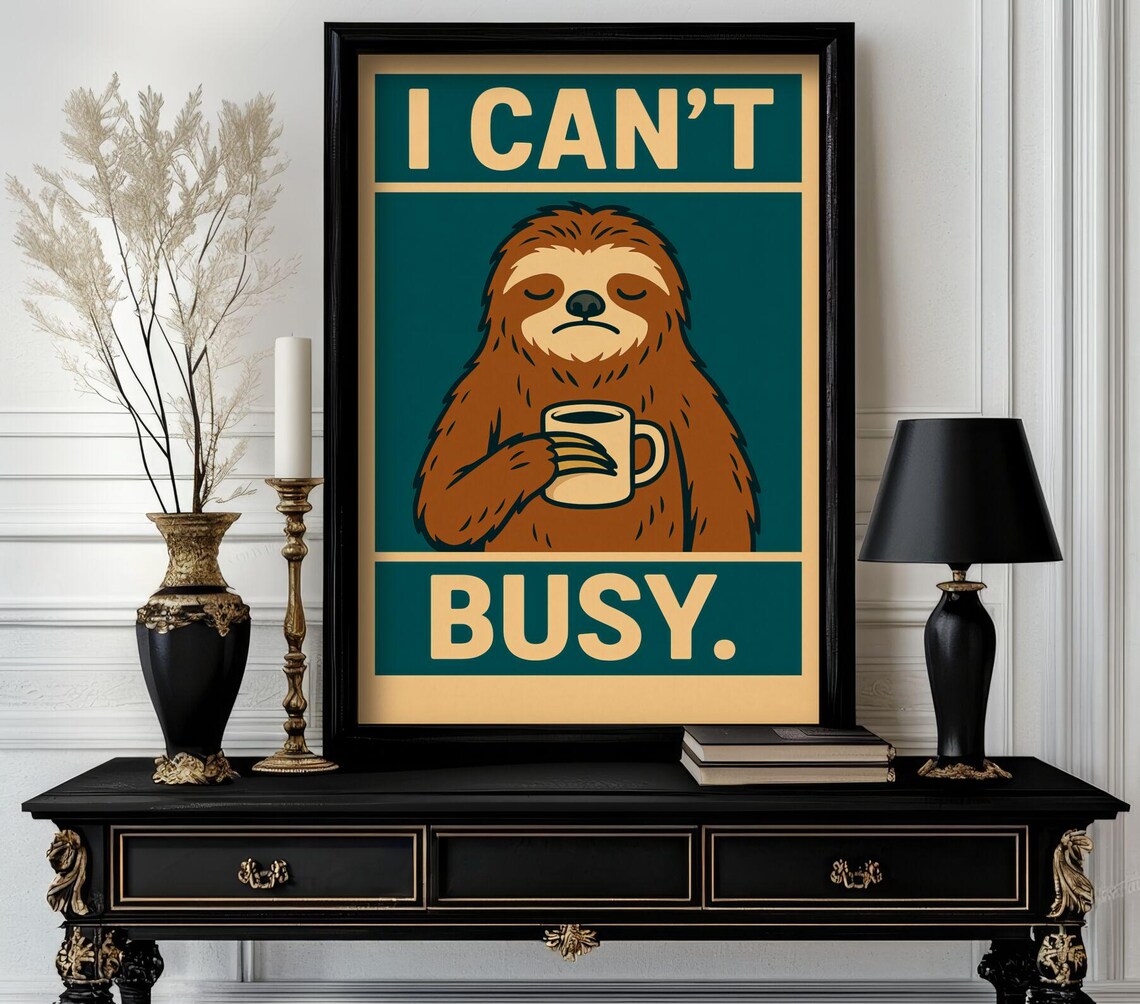 Funny Animal Cant Busy Retro Wall Art Trending Decor White Elephant Gift Lover Cute Motivational 27