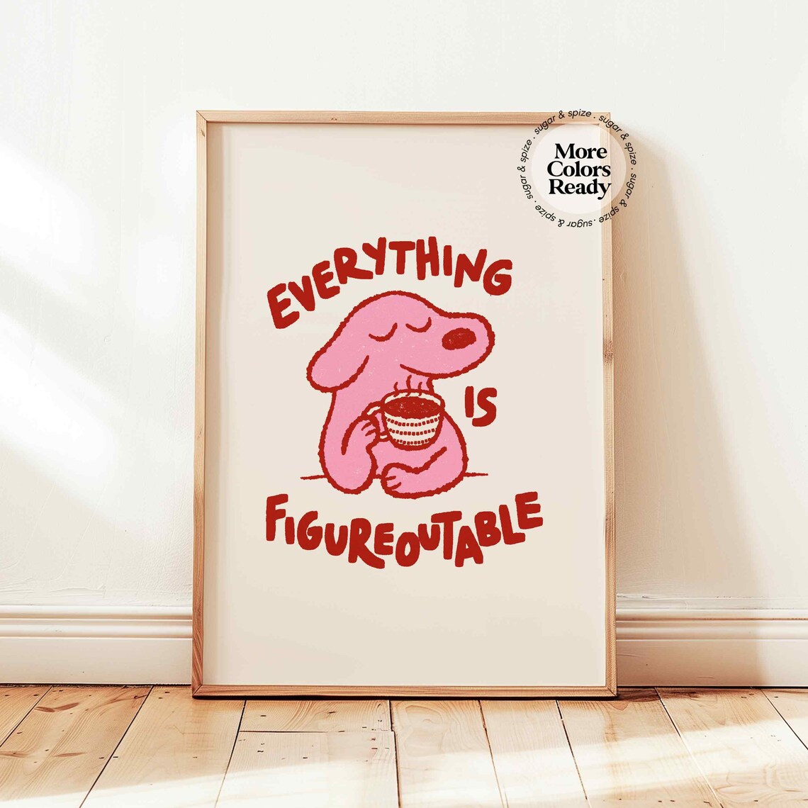 Everything Is Figureoutable Dog Affirmation Poster