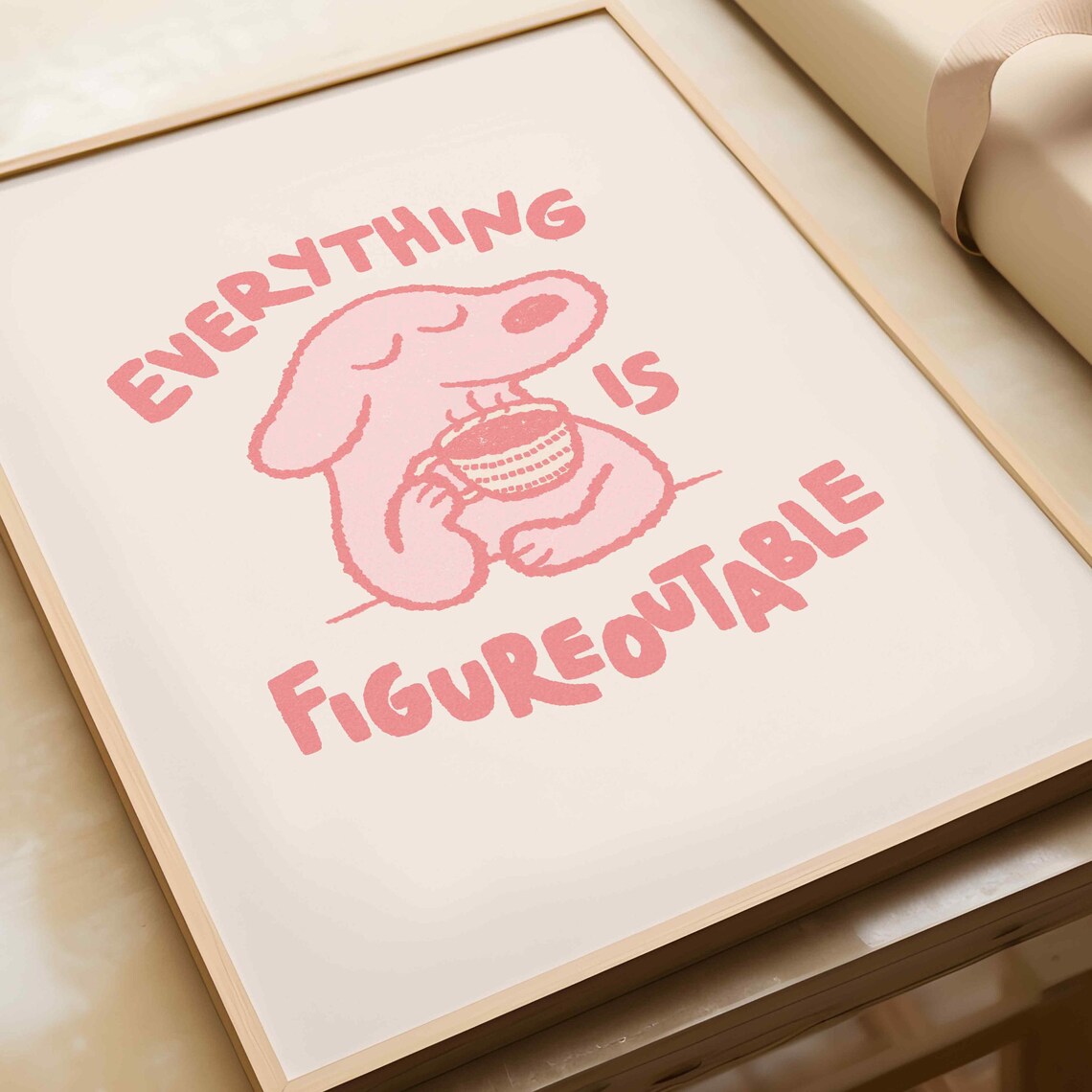 Everything Is Figureoutable Dog Art Print - Image 5