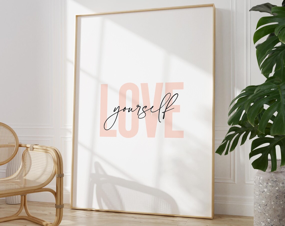 Love Yourself Daily Affirmation Quote Art Print