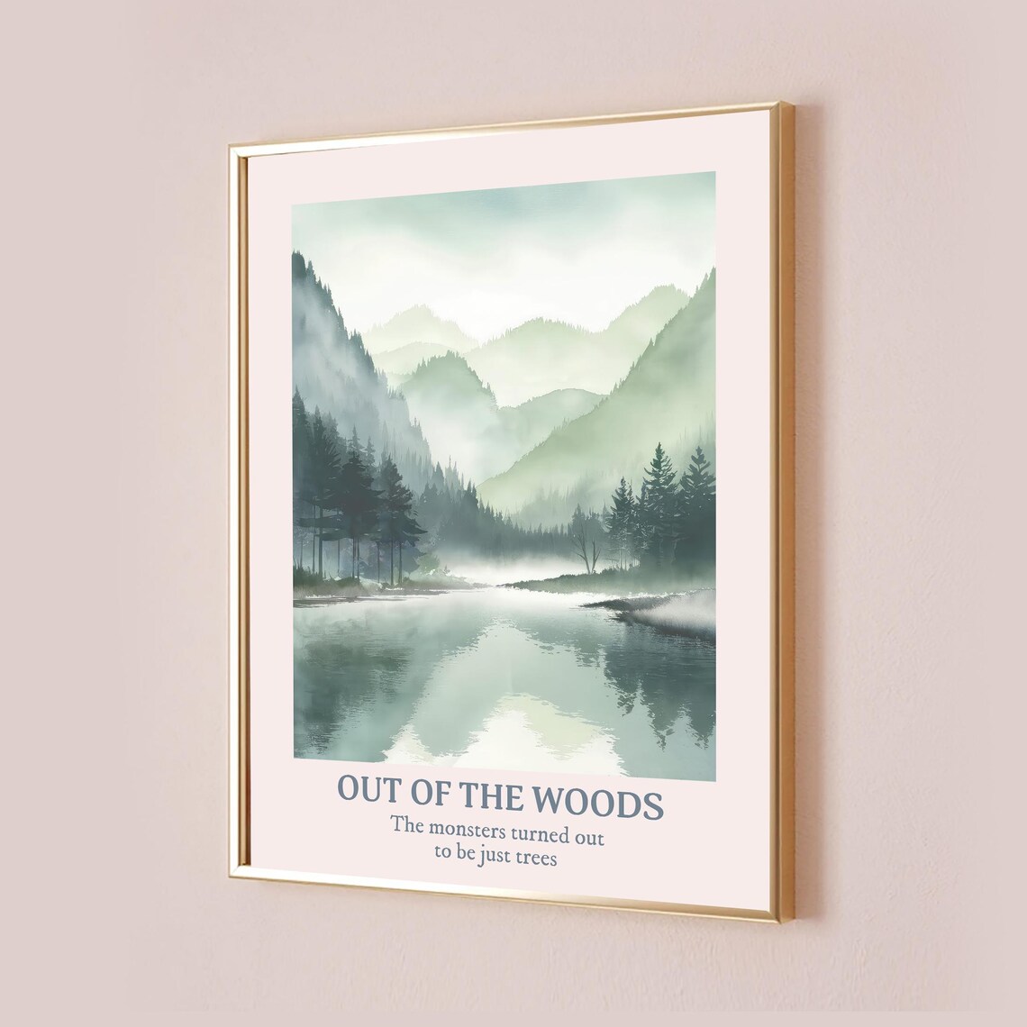Out Of The Woods Misty Lake Forest Comforting Quote Lyric Poster