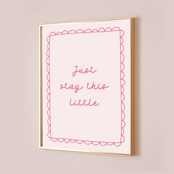 Oh Darling Dont You Ever Grow Up Taylor Poster Quote Lyric Print Never Baby Nursery Wall Art Pink Kids Cute Decor