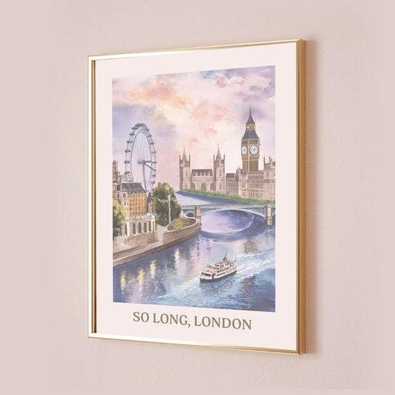 So Long London Watercolor Big Ben London Eye Thames Art Poster