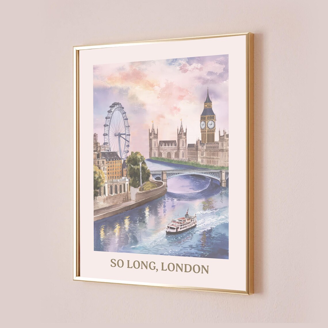 So Long London Watercolor Big Ben London Eye Thames Art Poster