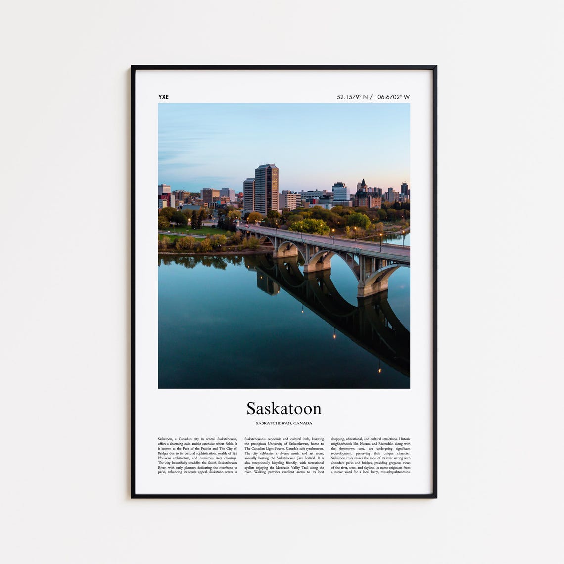 Saskatoon Canada Dusk Skyline with Bridge over the River Poster