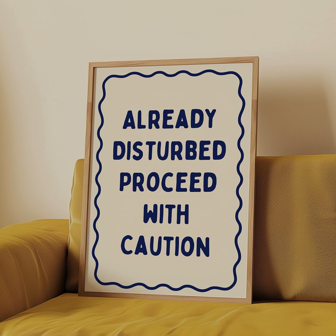 Already Disturbed Proceed With Caution Funky Poster Trendy Wall Art Prints Funny Quotes Quirky Decor Sarcastic Prints - Image 3